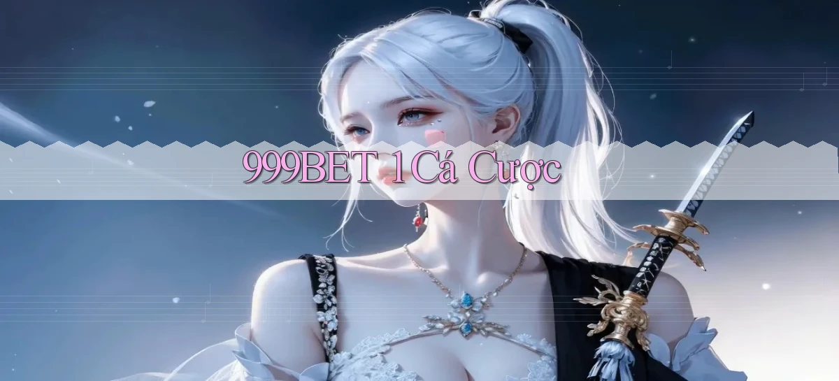 999bet 1 cá cược