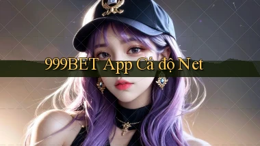 999bet app cá độ net