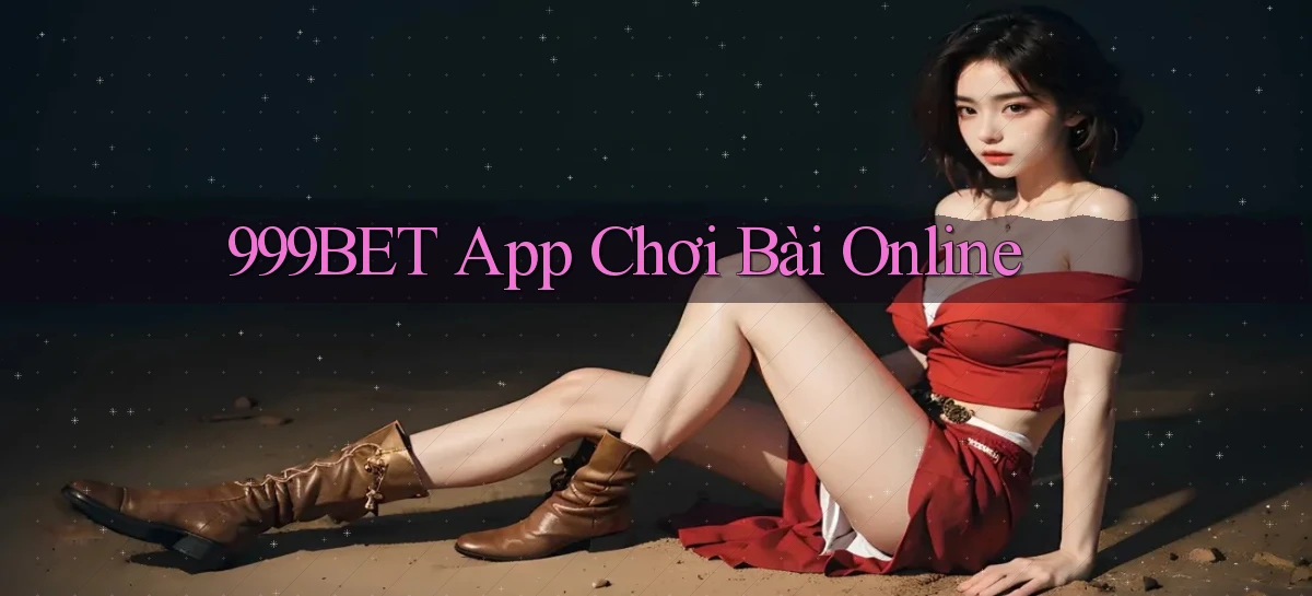 999bet app chơi bài online