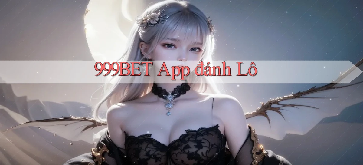 999bet app đánh lô