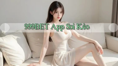 999bet app soi kèo