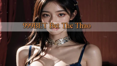 999bet bet the thao
