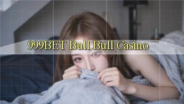 999bet bull bull casino