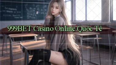 999bet casino online quốc tế