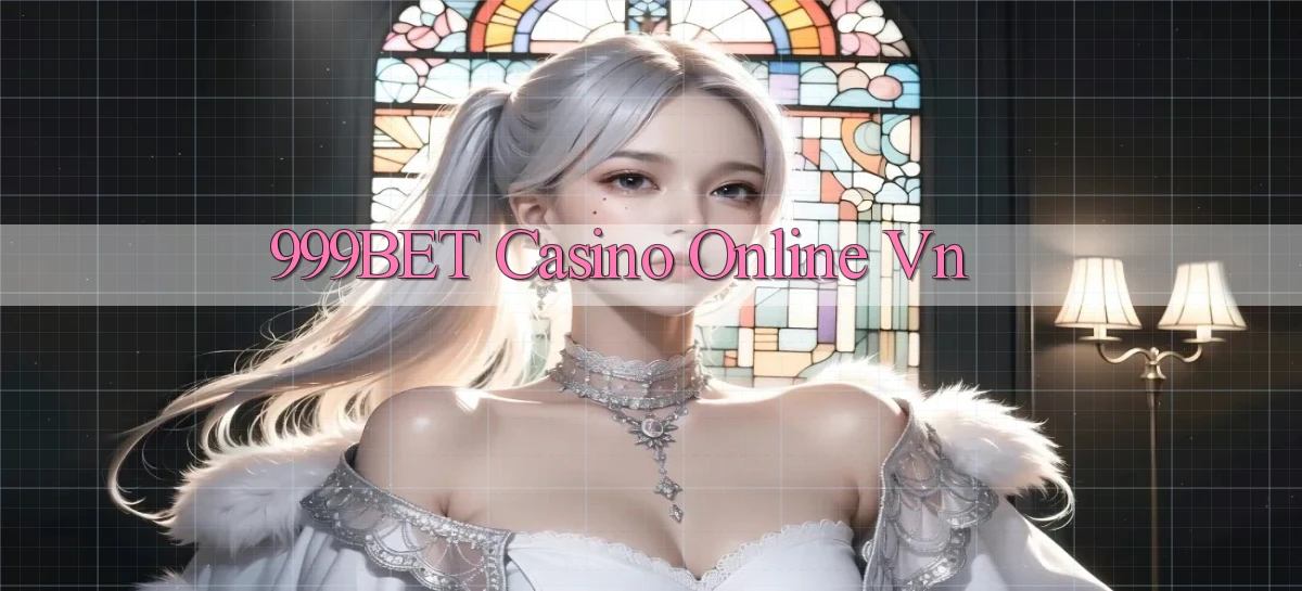 999bet casino online vn