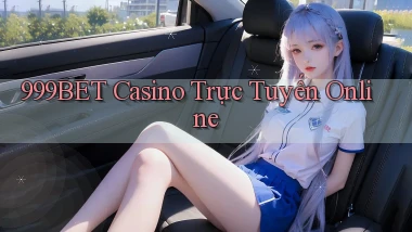 999bet casino trực tuyến online