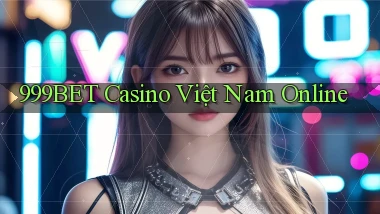 999bet casino việt nam online