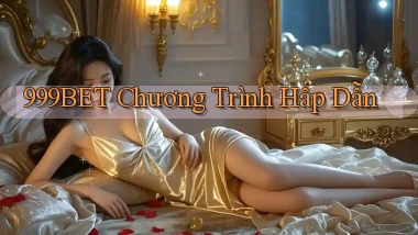 999bet  chương trình hấp dẫn