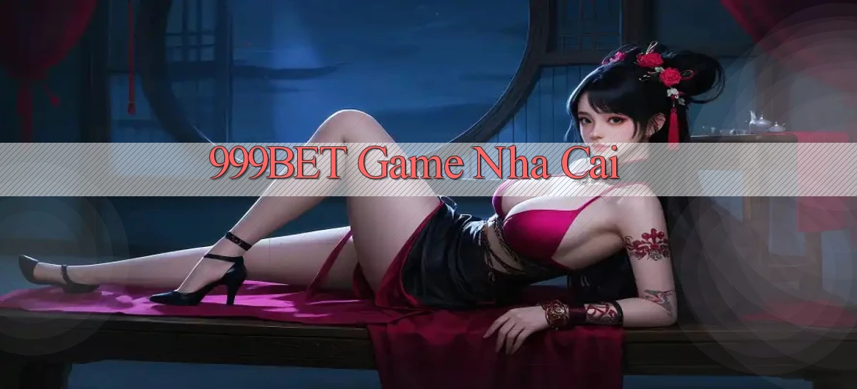 999bet  game nha cai