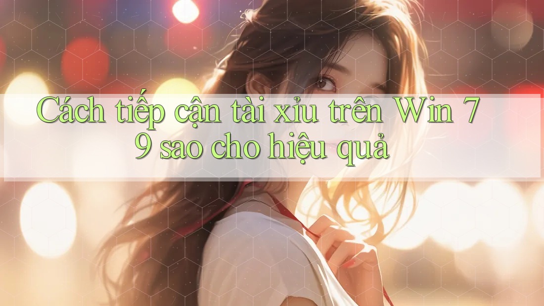Cách tiếp cận tài xỉu trên Win 79 sao cho hiệu quả