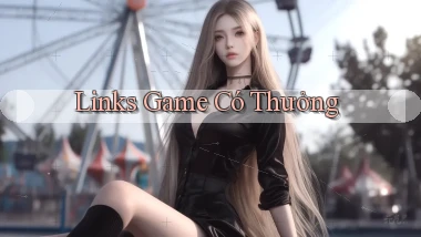 Links Game có thưởng