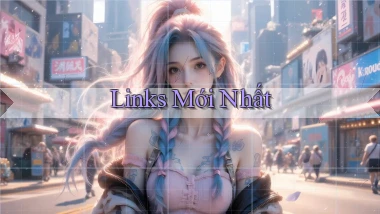 Links Mới nhất