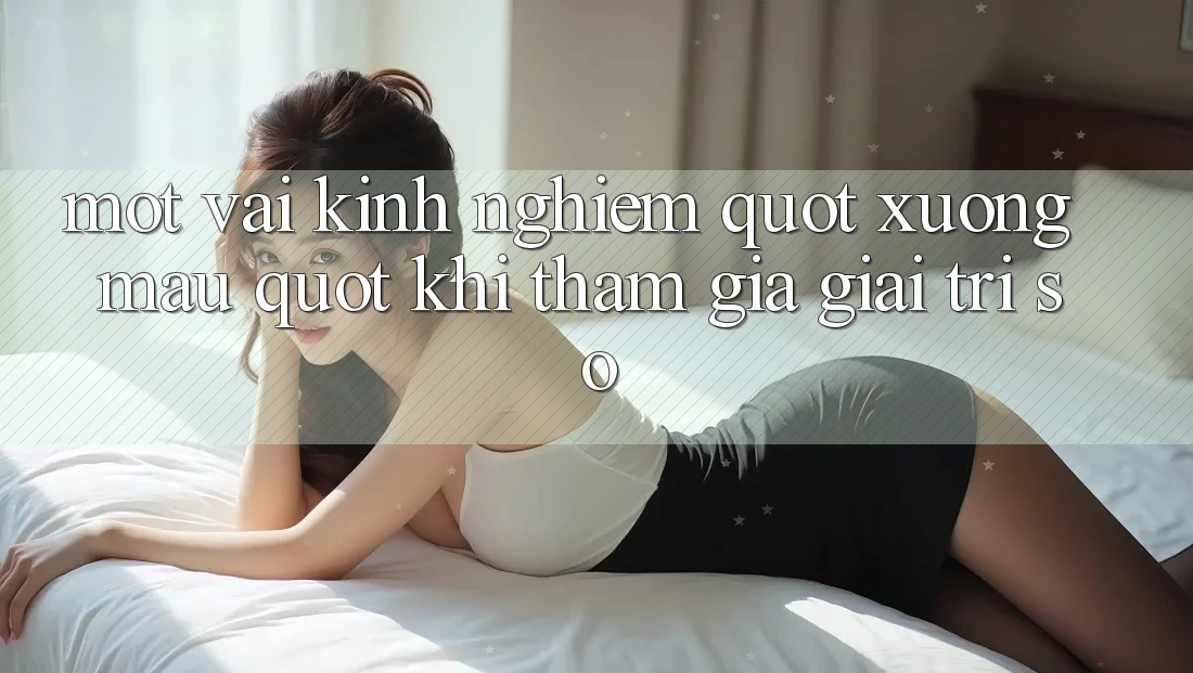 Một vài kinh nghiệm " xương máu" khi tham gia giải trí số
